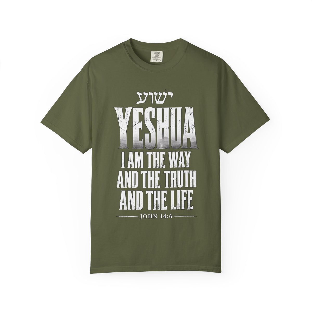 Yeshua Faith T-Shirt — “I Am the Way and the Truth and the Life” Christian Tee