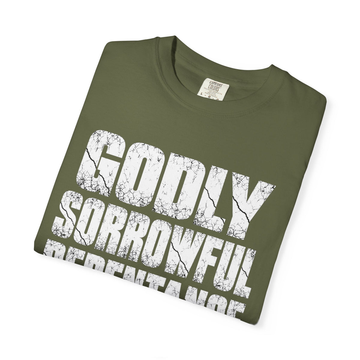 Godly Sorrowful Repentance Leads to Salvation T-Shirt — 2 Corinthians 7:10 Christian Faith Tee