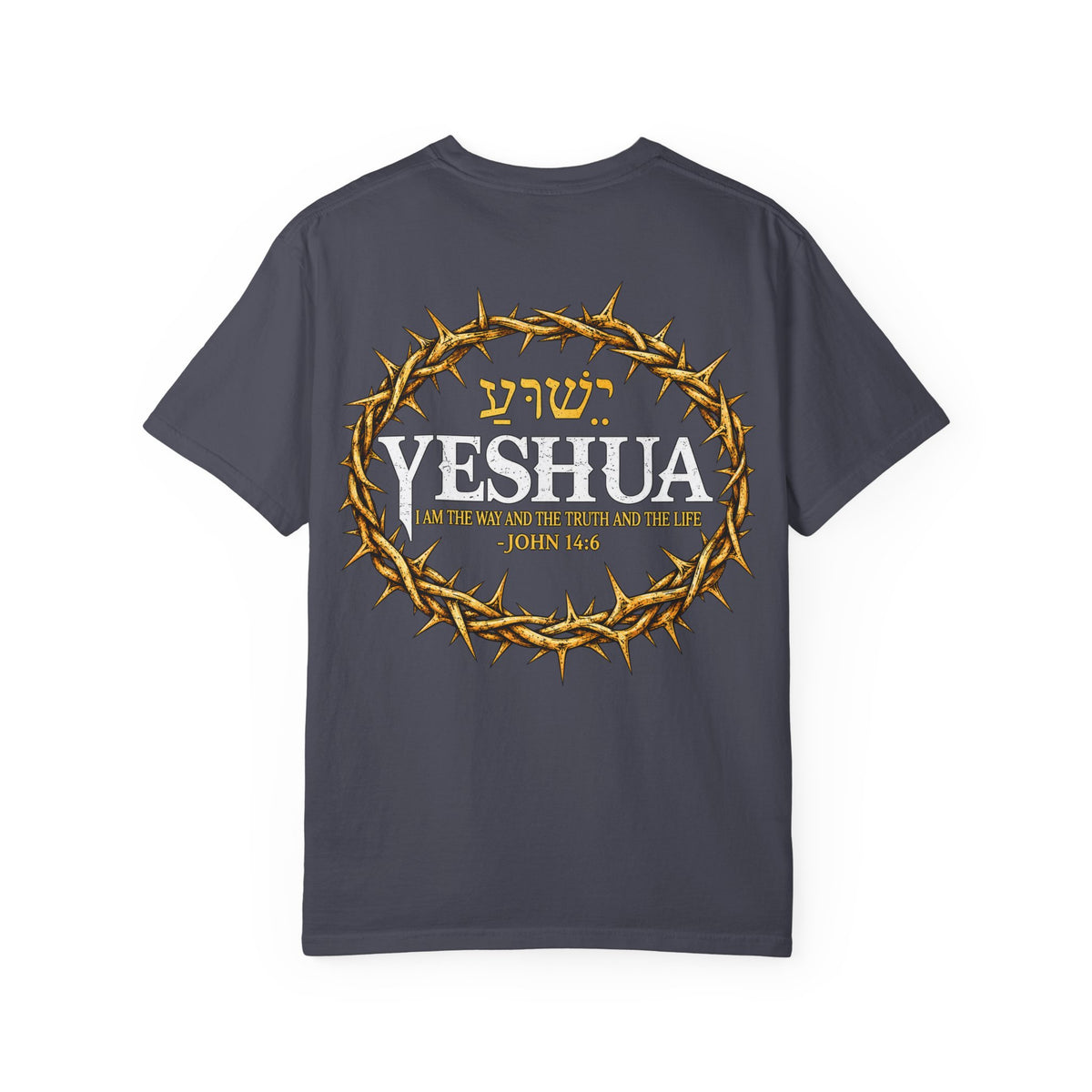 Yeshua Crown of Thorns T-Shirt — John 14:6 Christian Tee