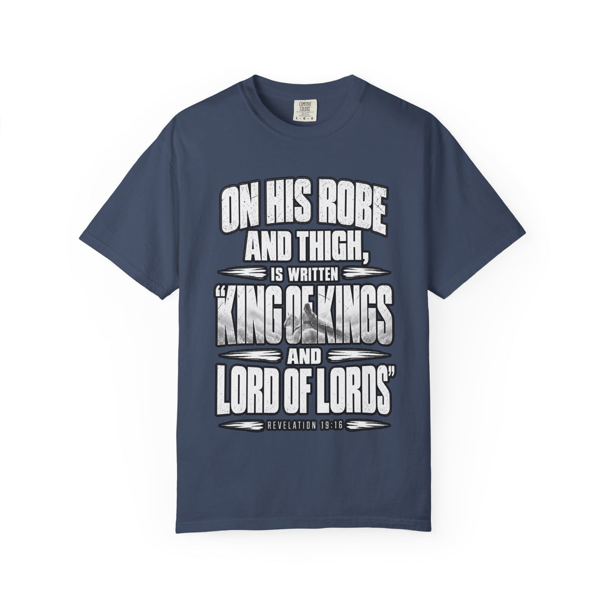 Christian Scripture T-Shirt — "King of Kings and Lord of Lords" Garment-Dyed Tee