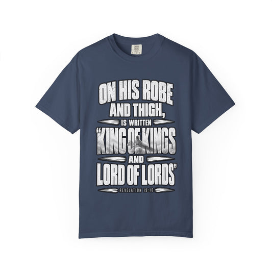 Christian Scripture T-Shirt — "King of Kings and Lord of Lords" Garment-Dyed Tee