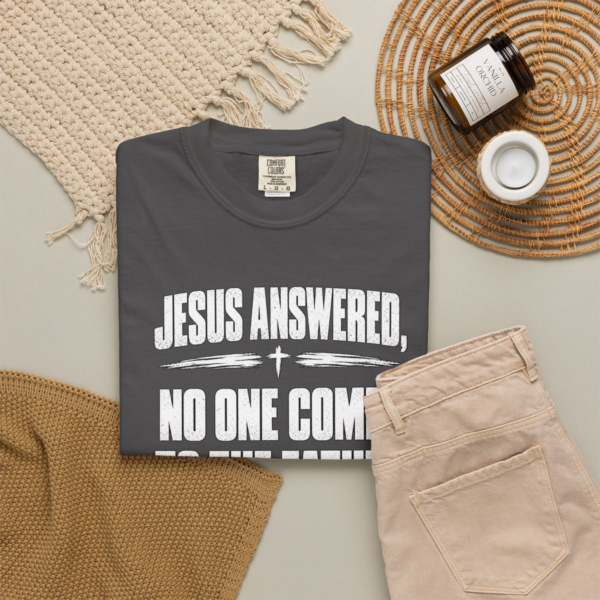 Jesus Answered "No One Comes to the Father Except Through Me" T-Shirt