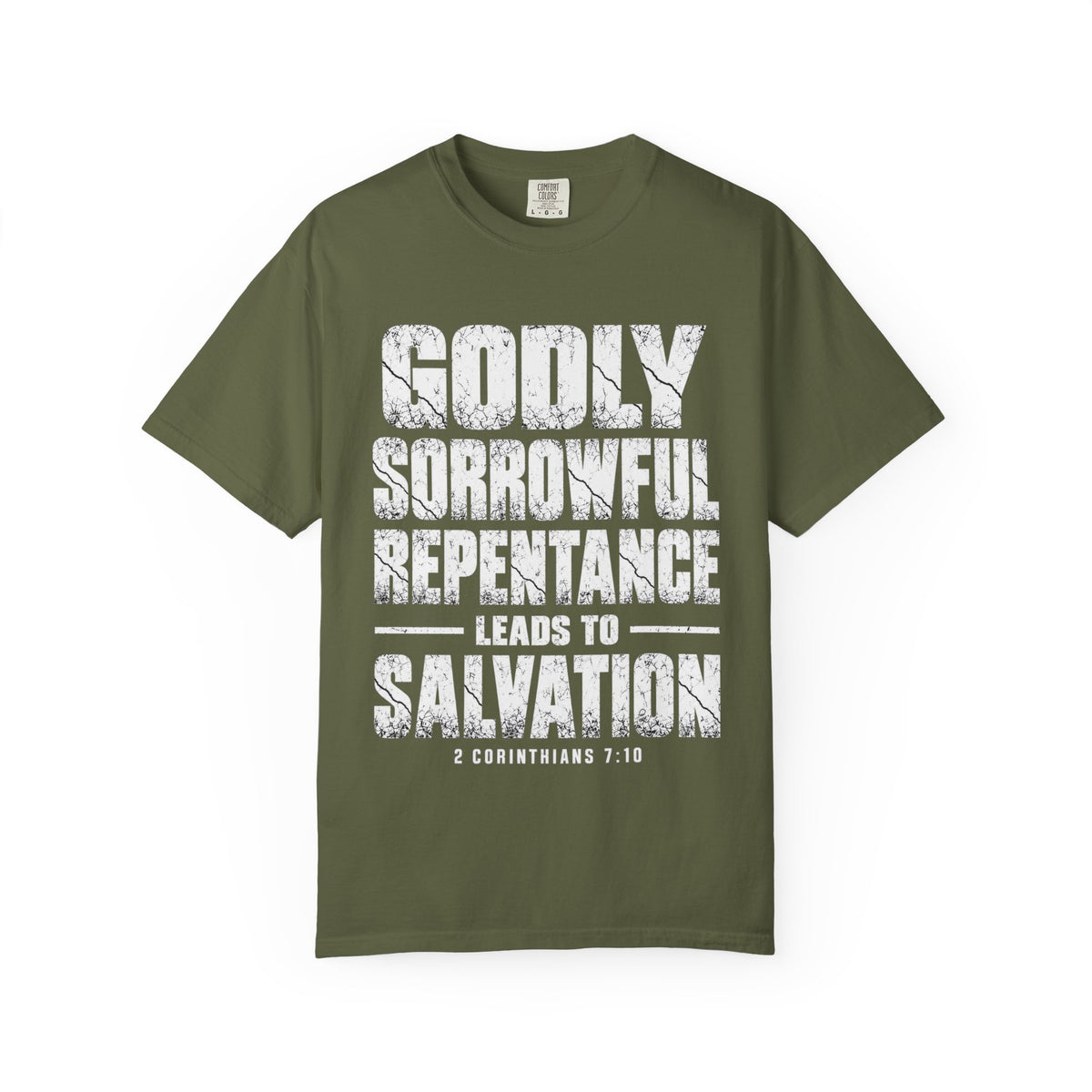 Godly Sorrowful Repentance Leads to Salvation T-Shirt — 2 Corinthians 7:10 Christian Faith Tee