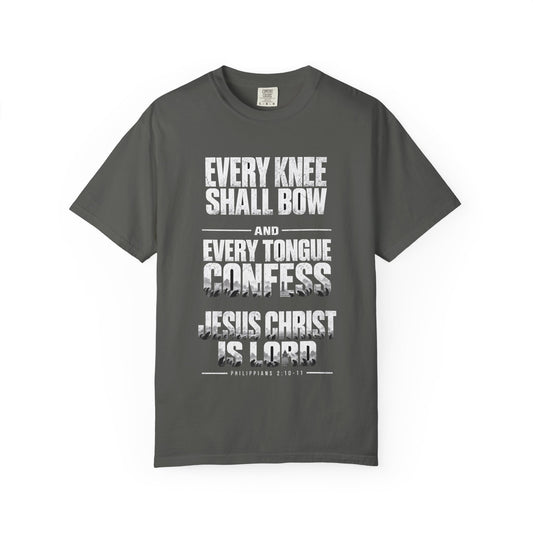 Christian Scripture T-Shirt — "Every Knee Shall Bow" Garment-Dyed Tee