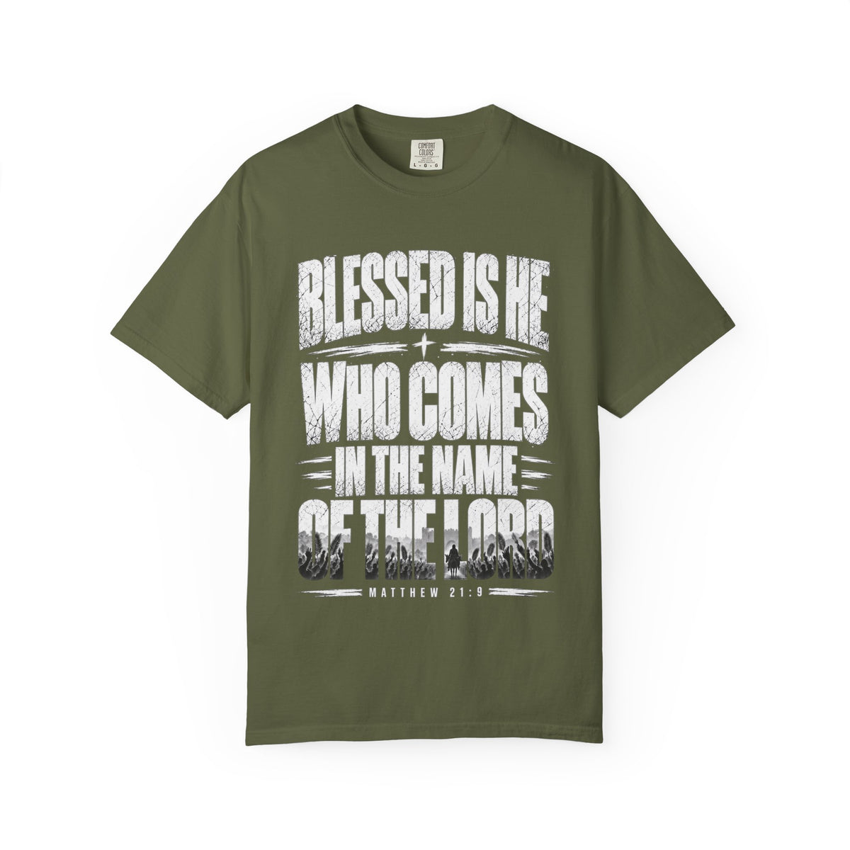 Christian T-Shirt — "Blessed Is He Who Comes In The Name Of The Lord" Bible Verse Tee