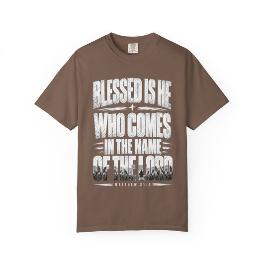 Christian Scripture T-Shirt – "Blessed Is He Who Comes in the Name of the Lord" (Matthew 21:9)