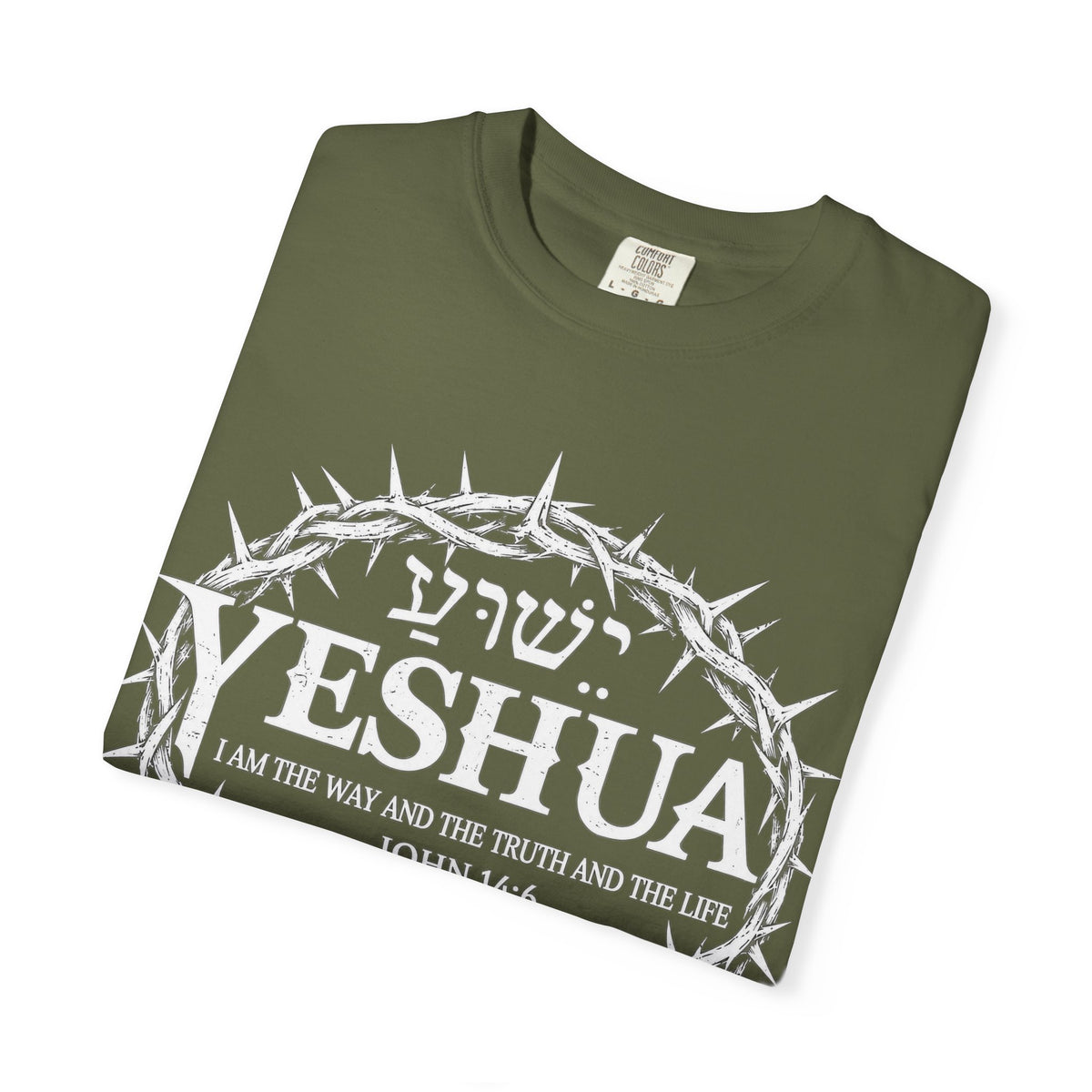 Yeshua Crown of Thorns T-Shirt — John 14:6 Christian Faith Tee
