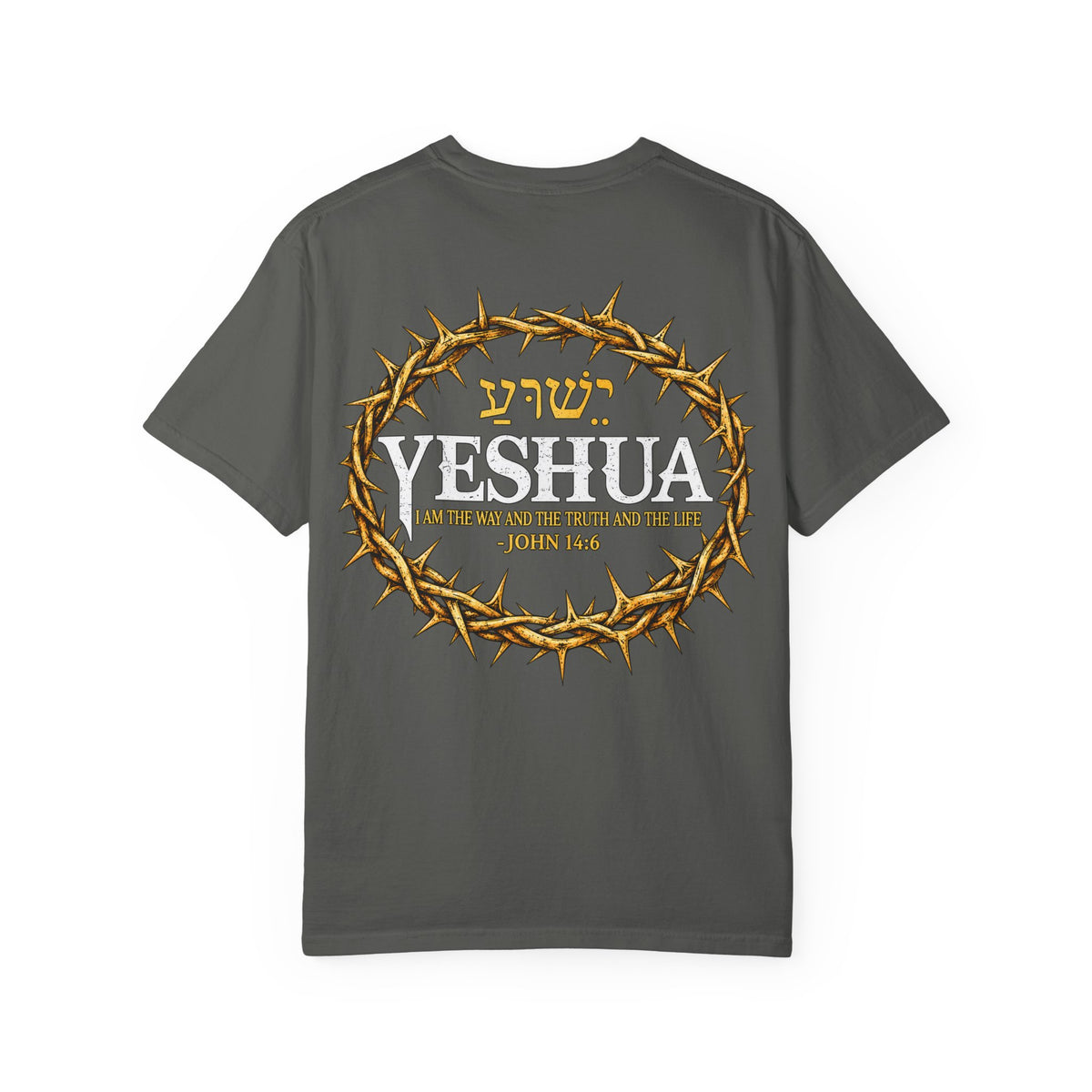 Yeshua Crown of Thorns T-Shirt — John 14:6 Christian Tee