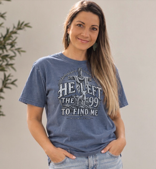 He Left the 99 For Me Tee